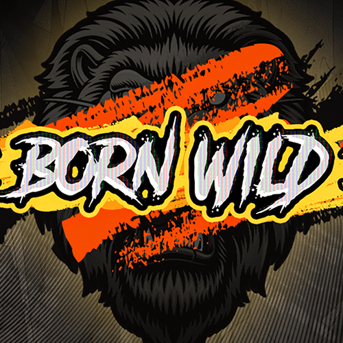 Born Wild – Hacksaw