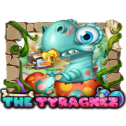 The Tyragnez