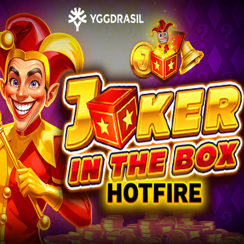 Joker in the Box Hotfire