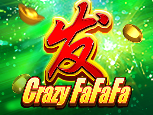 Crazy FaFaFa