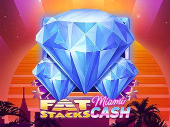 Fat Stacks Miami Cash
