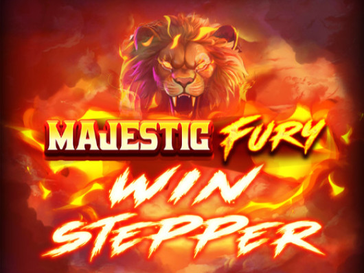 Majestic Fury Win Stepper