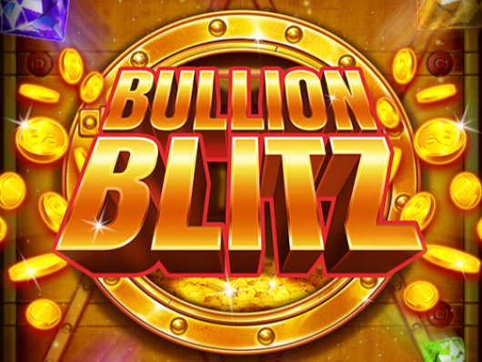 Bullion Blitz