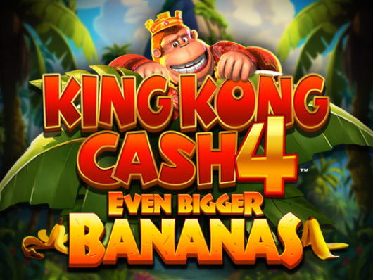 King Kong Cash Even Bigger Bananas 4