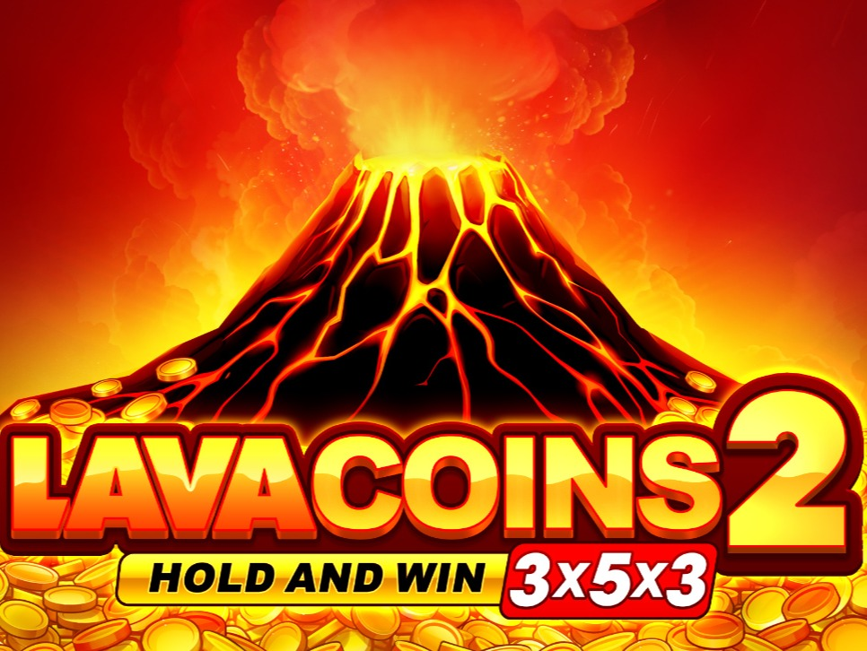 Lava Coins 2: Hold and Win
