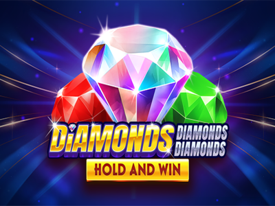 Diamonds Diamonds Diamonds Hold and Win