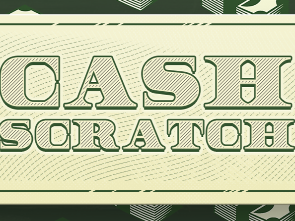 Cash Scratch
