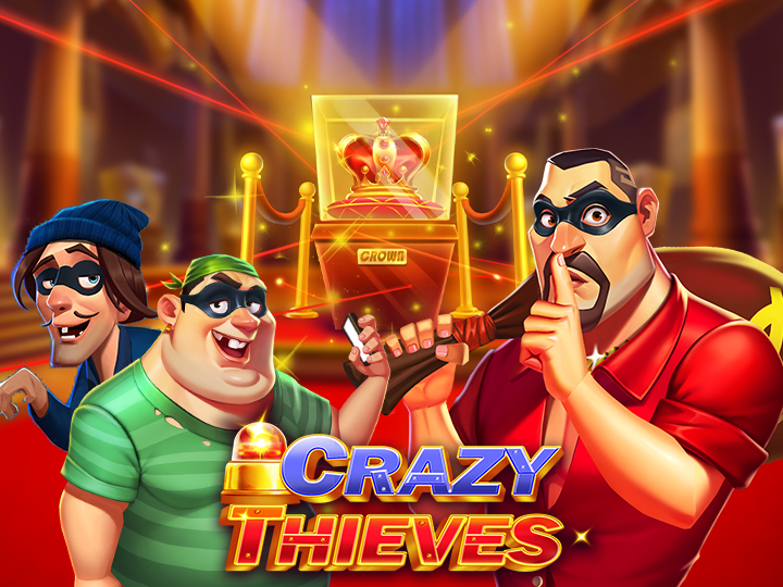 Crazy Thieves