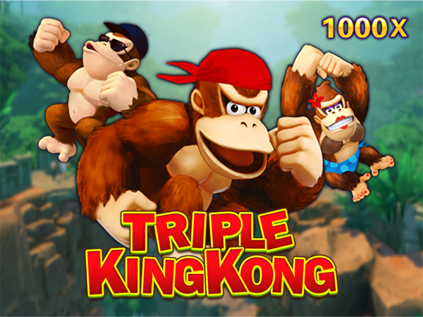 Triple King Kong