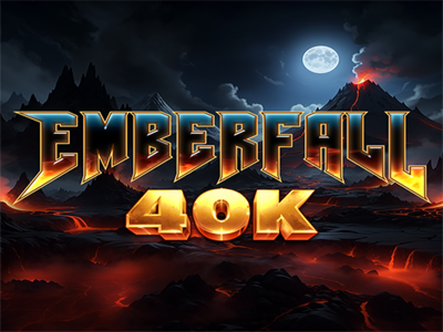Emberfall 40K
