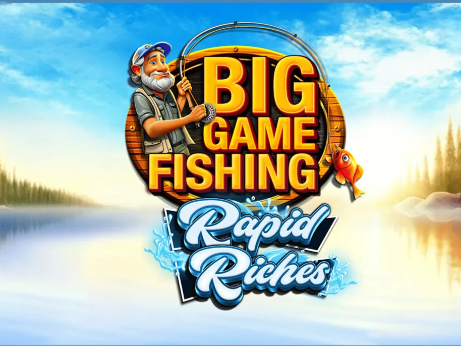 Big Game Fishing Rapid Riches